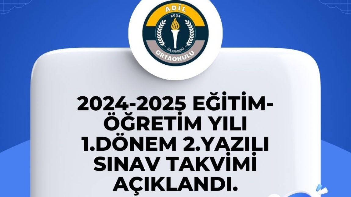 2024-2025 Eğitim-Öğretim Yılı 1.Dönem 2.Yazılı Sınav Takvimi Açıklandı.